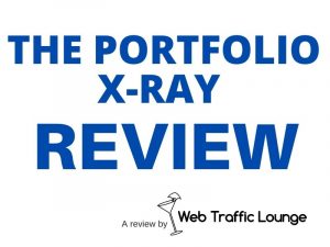 The Portfolio X Ray Review – Legit Or Scam?